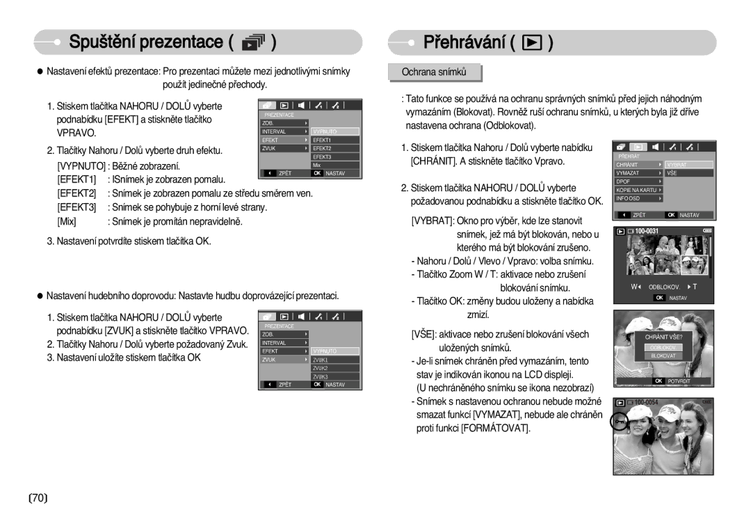 Samsung EC-D60ZZBHB/DE, EC-D75ZZBDB/DE, EC-D70ZZSDB/DE, EC-D60ZZSHB/DE, EC-D70ZZBDB/DE Pﬁehrávání, EFEKT1, EFEKT2, EFEKT3 