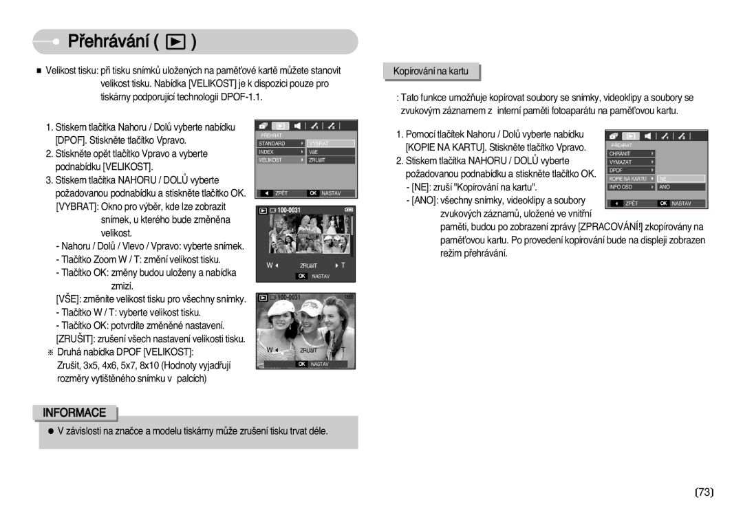 Samsung EC-D70ZZBDB/DE, EC-D75ZZBDB/DE manual Snímek, u kterého bude zmûnûna velikost, Tlaãítko W / T vyberte velikost tisku 