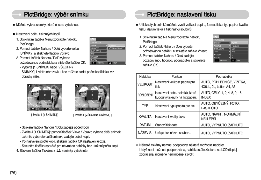 Samsung EC-D70ZZSDB/DE, EC-D75ZZBDB/DE, EC-D60ZZBHB/DE, EC-D60ZZSHB/DE PictBridge v˘bûr snímku, PictBridge nastavení tisku 