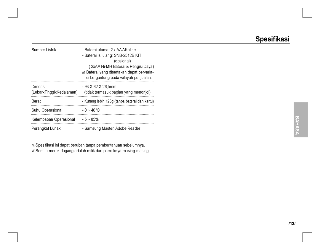 Samsung EC-D860ZSBB/TR, EC-D860ZSBC/FR, EC-D860ZSBD/FR, EC-D860ZSBB/FR, EC-D760ZSDB/E3 manual Dimensi 93 X 62 X 26,5mm, Berat 