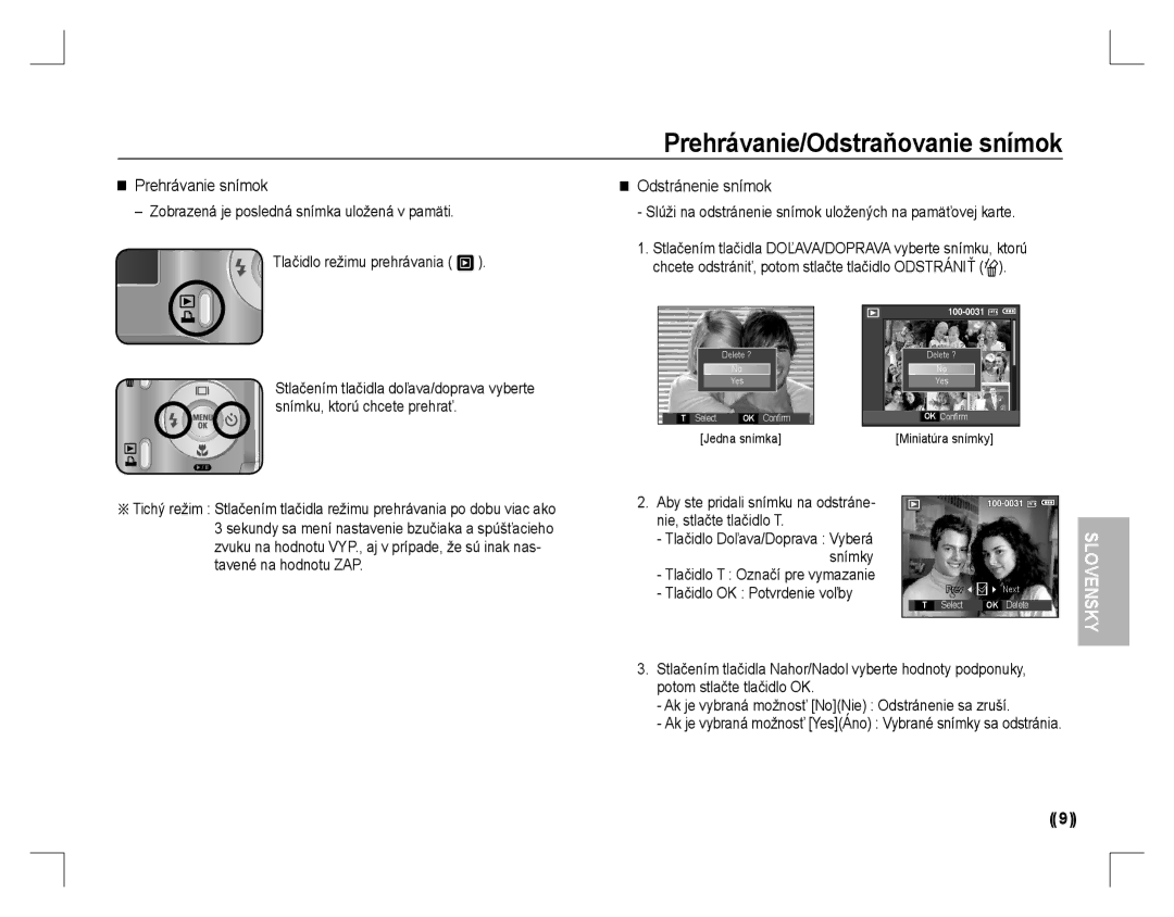 Samsung EC-D760ZSBB/TR manual Prehrávanie snímok Odstránenie snímok, Zobrazená je posledná snímka uložená v pamäti 