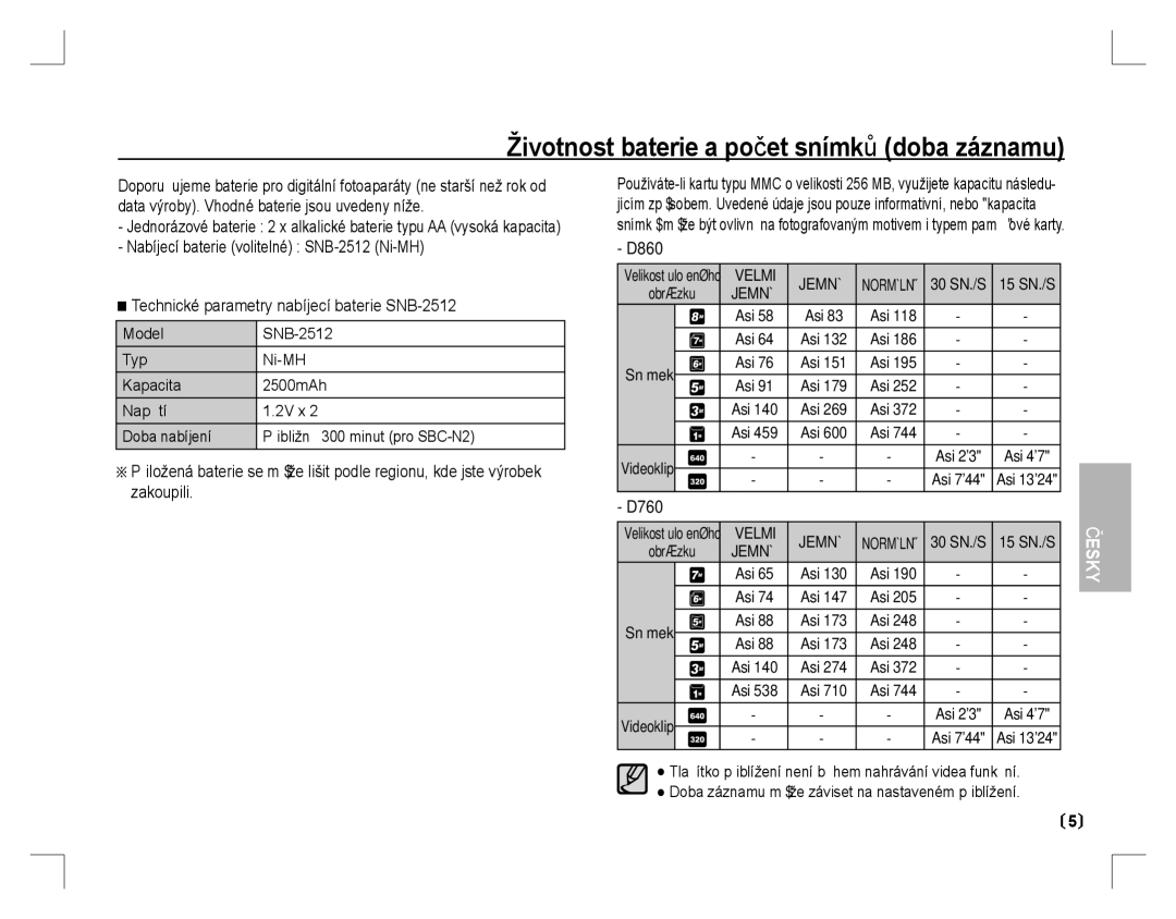 Samsung EC-D760ZBBB/RU, EC-D860ZSBC/FR, EC-D860ZSBD/FR, EC-D860ZSBB/FR Životnost baterie a počet snímků doba záznamu, Snímek 