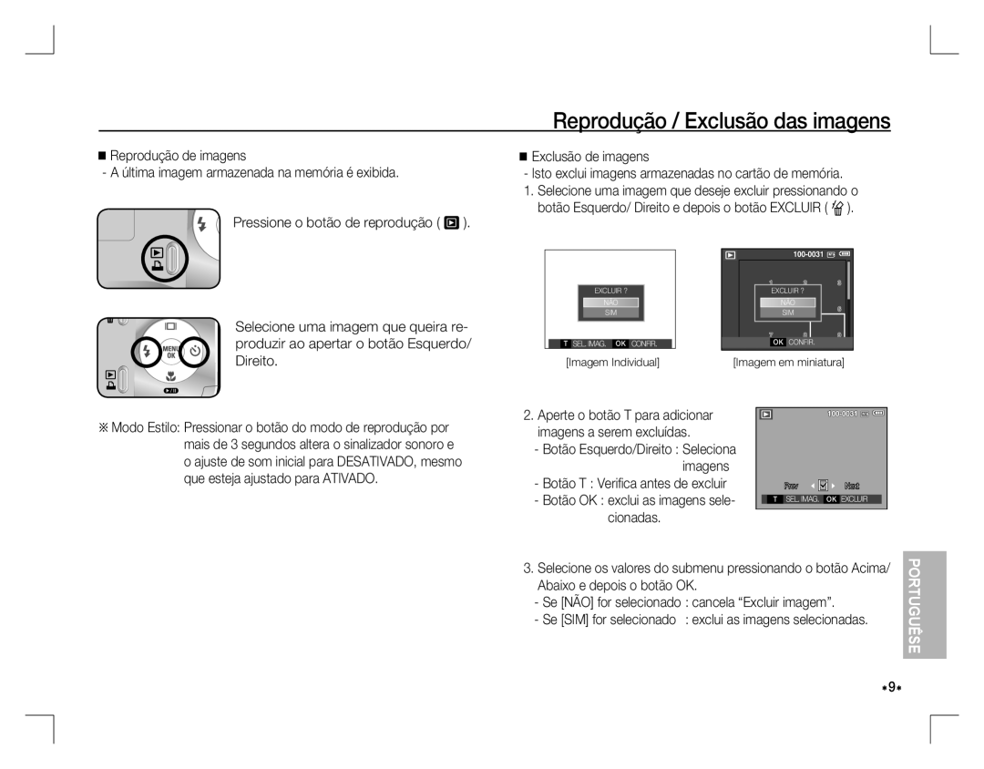 Samsung EC-D760ZSBB/TR, EC-D860ZSBC/FR, EC-D860ZSBD/FR Reprodução / Exclusão das imagens, Botão T Veriﬁ ca antes de excluir 