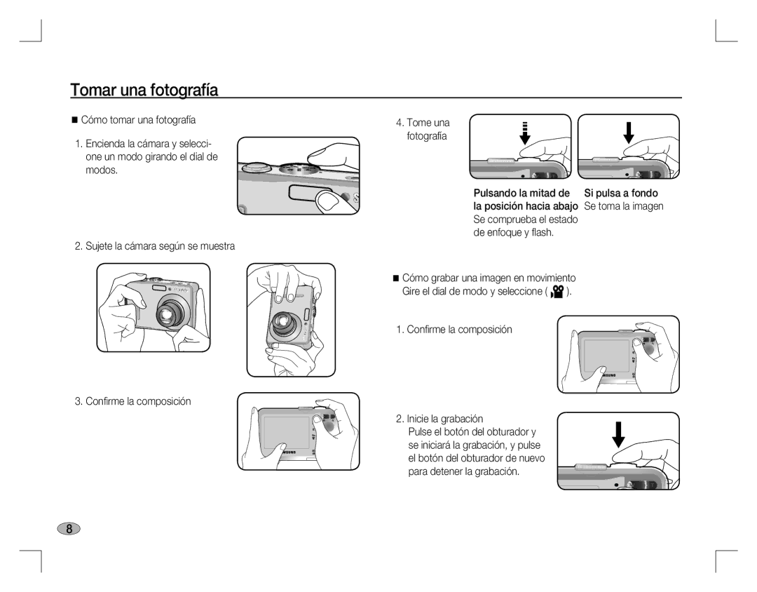 Samsung EC-D760ZSBD/E1, EC-D860ZSBC/FR, EC-D860ZSBD/FR, EC-D860ZSBB/FR manual Tomar una fotografía, Pulsando la mitad de 