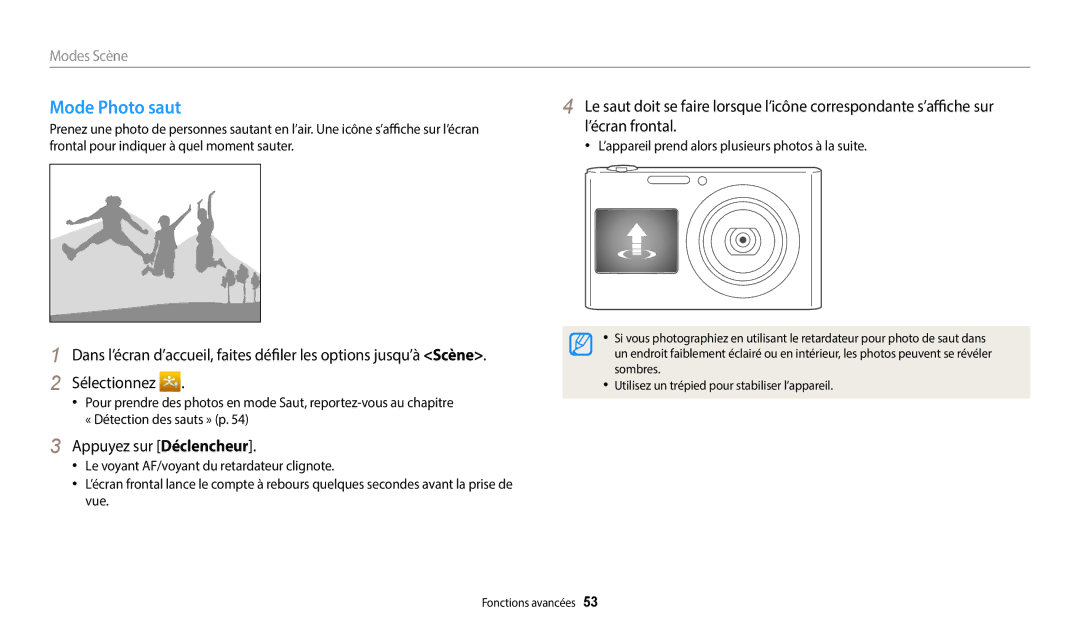 Samsung EC-DV150FBPLFR manual Mode Photo saut, Appuyez sur Déclencheur, ’appareil prend alors plusieurs photos à la suite 