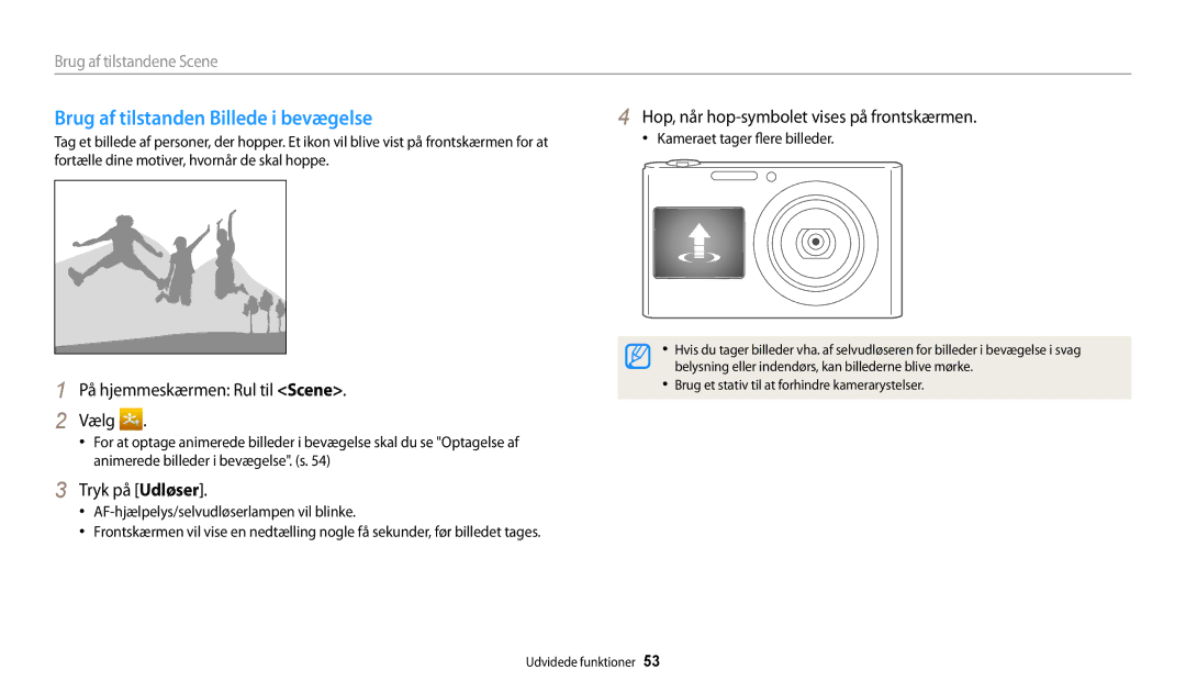 Samsung EC-DV150FBPPE2 manual Brug af tilstanden Billede i bevægelse, Tryk på Udløser, Kameraet tager flere billeder 