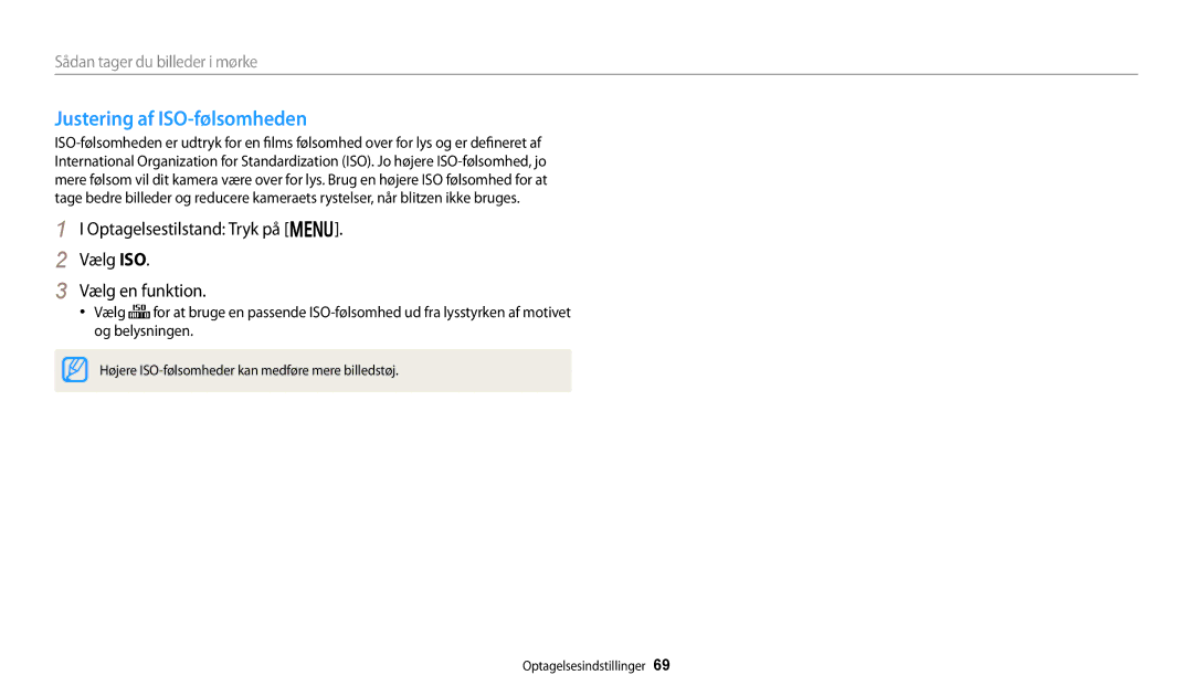 Samsung EC-DV150FBPWE2 manual Justering af ISO-følsomheden, Optagelsestilstand Tryk på m Vælg ISO Vælg en funktion 