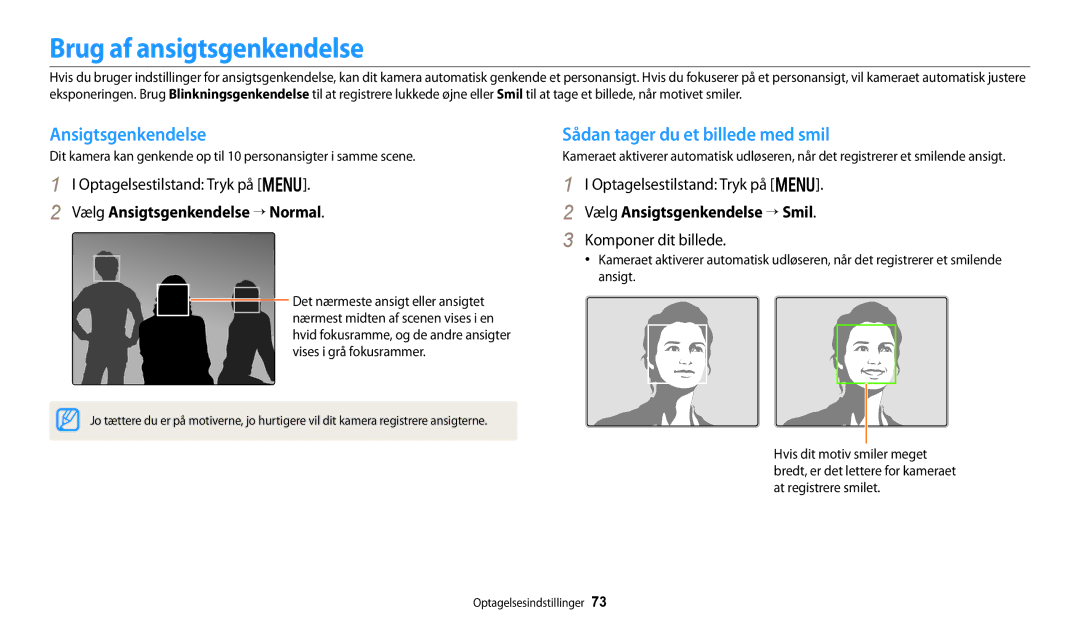 Samsung EC-DV150FBPBE2, EC-DV150FBPPE2 Brug af ansigtsgenkendelse, Ansigtsgenkendelse Sådan tager du et billede med smil 