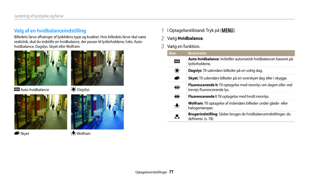 Samsung EC-DV150FBPPE2, EC-DV150FBPWE2, EC-DV150FBPBE2 manual Valg af en hvidbalanceindstilling, Vælg Hvidbalance 