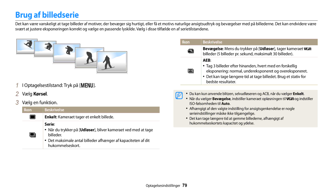 Samsung EC-DV150FBPBE2 manual Brug af billedserie, Optagelsestilstand Tryk på m Vælg Kørsel Vælg en funktion, Serie 