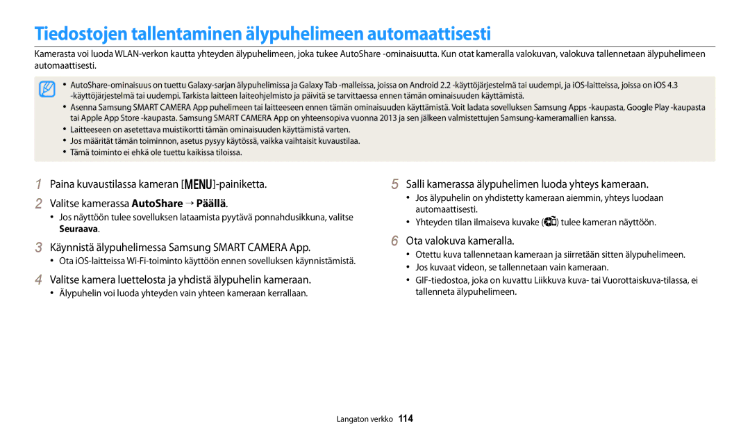 Samsung EC-DV150FBPWE2, EC-DV150FBPPE2 Tiedostojen tallentaminen älypuhelimeen automaattisesti, Ota valokuva kameralla 