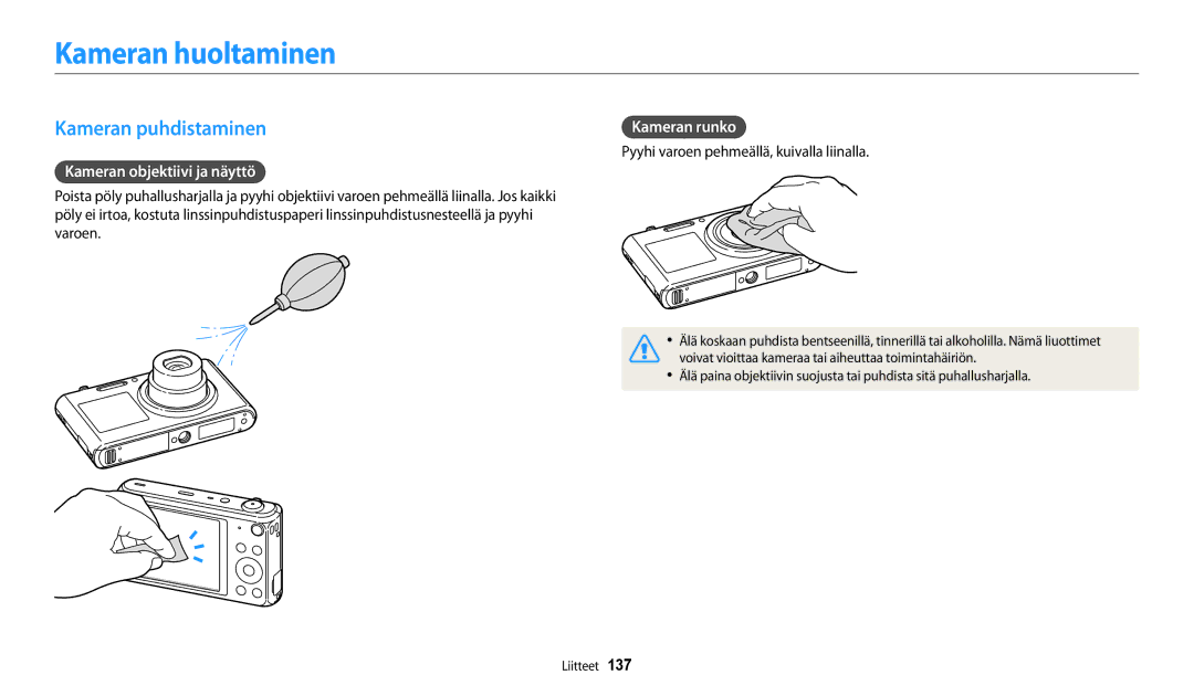 Samsung EC-DV150FBPPE2 manual Kameran huoltaminen, Kameran puhdistaminen, Kameran objektiivi ja näyttö, Kameran runko 