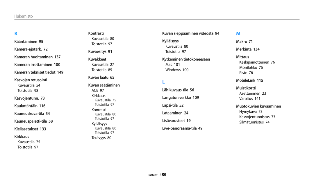 Samsung EC-DV150FBPWE2 manual ACB Kirkkaus, Terävyys, Mac Windows, Keskipainotteinen Monilohko Piste, Asettaminen Varoitus 