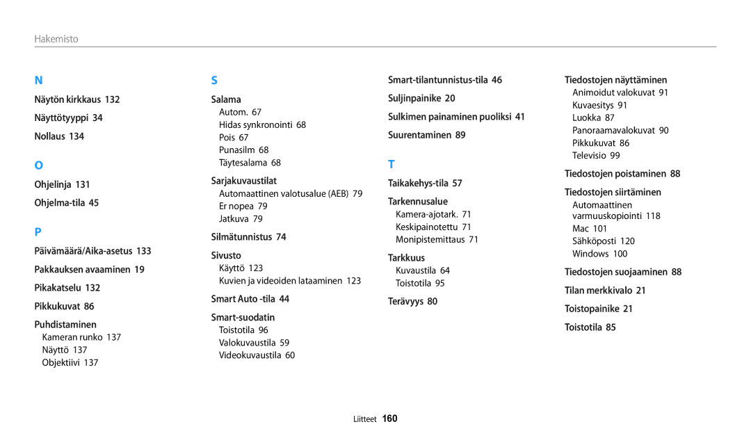 Samsung EC-DV150FBPBE2, EC-DV150FBPPE2 Kameran runko Näyttö Objektiivi, Autom Hidas synkronointi Pois Punasilm Täytesalama 