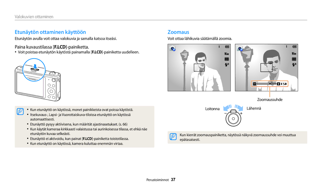 Samsung EC-DV150FBPBE2, EC-DV150FBPPE2 manual Etunäytön ottaminen käyttöön, Zoomaus, Paina kuvaustilassa F.LCD-painiketta 