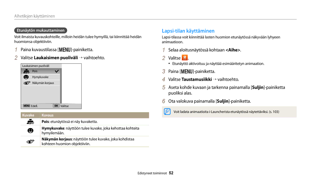 Samsung EC-DV150FBPBE2 manual Lapsi-tilan käyttäminen, Valitse Laukaisimen puoliväli → vaihtoehto, Etunäytön mukauttaminen 