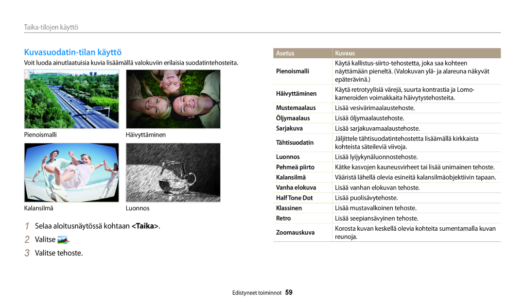 Samsung EC-DV150FBPPE2 manual Kuvasuodatin-tilan käyttö, Selaa aloitusnäytössä kohtaan Taika Valitse Valitse tehoste 