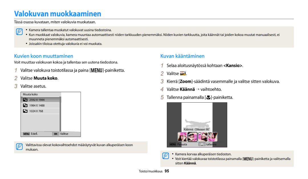 Samsung EC-DV150FBPPE2 manual Valokuvan muokkaaminen, Kuvien koon muuttaminen, Kuvan kääntäminen, Valitse Muuta koko 