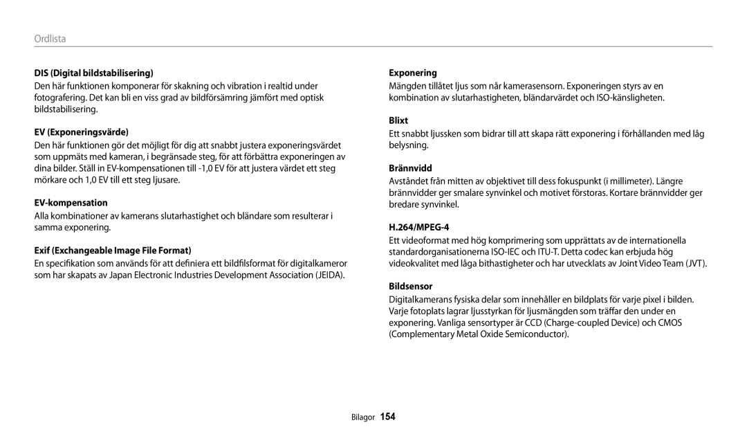 Samsung EC-DV150FBPBE2 manual DIS Digital bildstabilisering, EV Exponeringsvärde, EV-kompensation, Brännvidd, 264/MPEG-4 