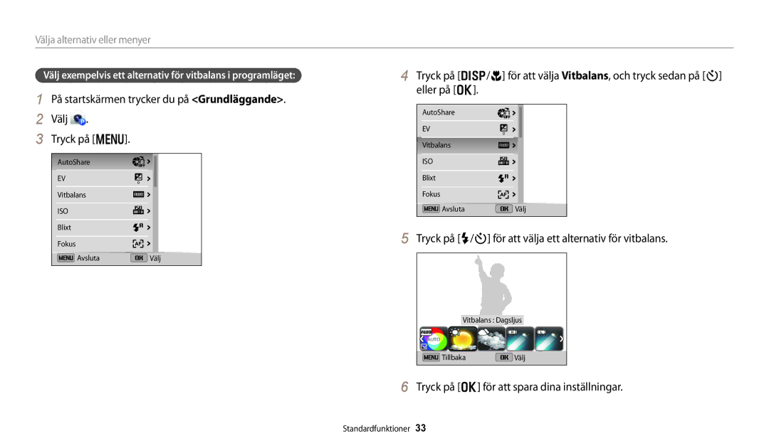 Samsung EC-DV150FBPWE2, EC-DV150FBPPE2, EC-DV150FBPBE2 manual På startskärmen trycker du på Grundläggande Välj Tryck på m 