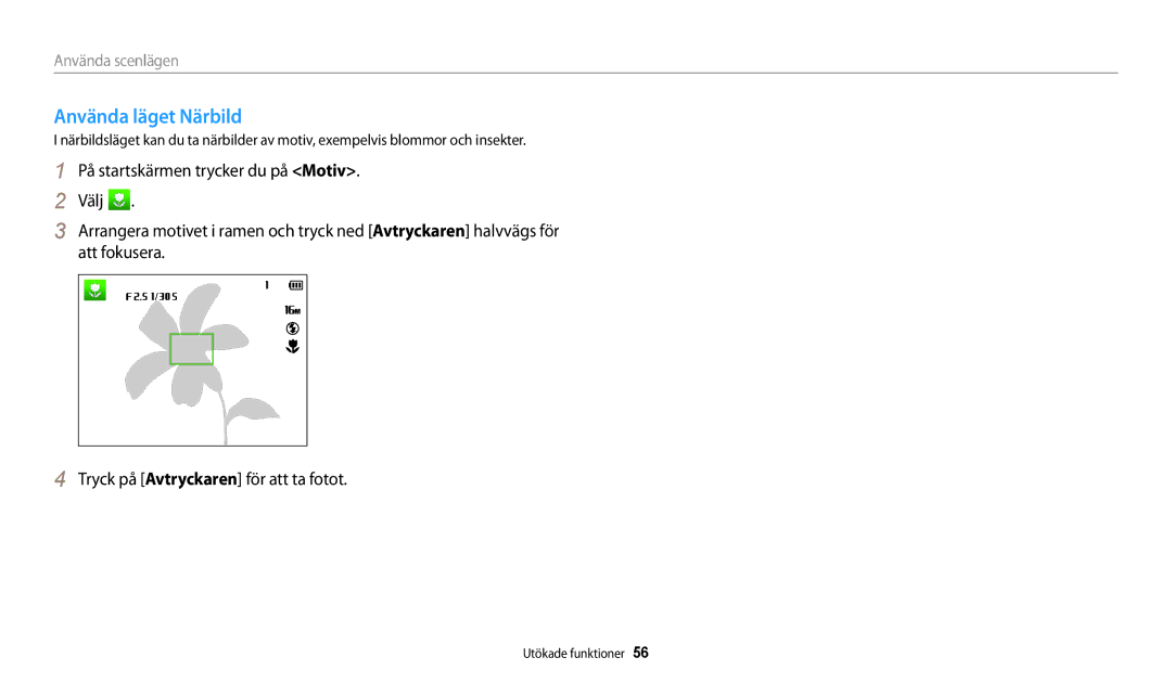 Samsung EC-DV150FBPPE2, EC-DV150FBPWE2, EC-DV150FBPBE2 manual Använda läget Närbild 