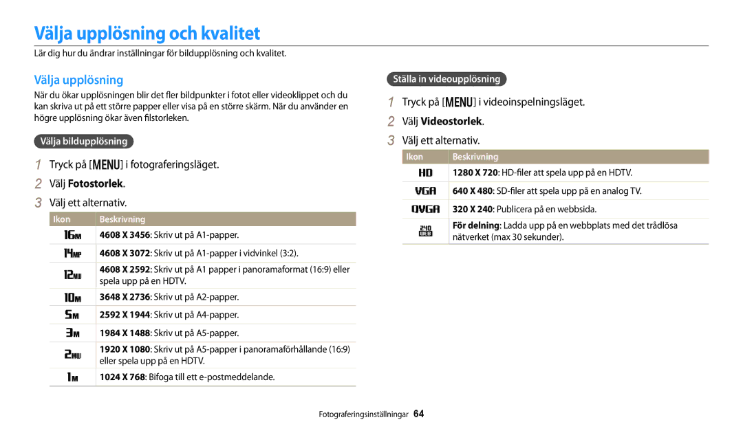 Samsung EC-DV150FBPBE2, EC-DV150FBPPE2 Välja upplösning och kvalitet, Välj Fotostorlek, Tryck på m i videoinspelningsläget 