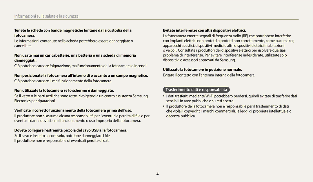 Samsung EC-DV150FBPWE1 manual Trasferimento dati e responsabilità, Non utilizzate la fotocamera se lo schermo è danneggiato 