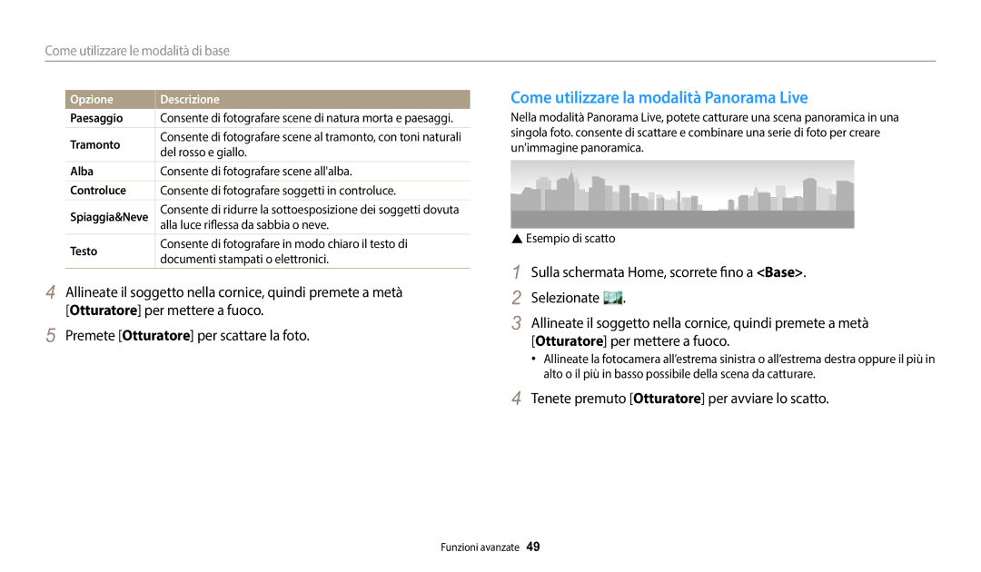 Samsung EC-DV150FBPWE1 manual Come utilizzare la modalità Panorama Live, Tenete premuto Otturatore per avviare lo scatto 