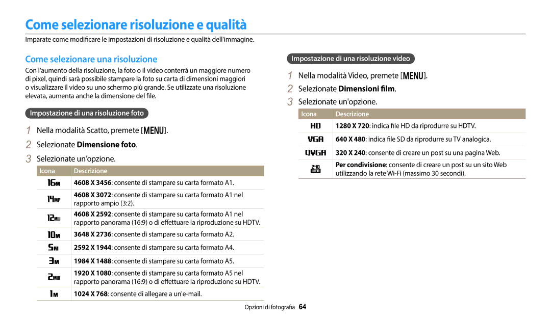 Samsung EC-DV150FBPWE1 manual Come selezionare risoluzione e qualità, Come selezionare una risoluzione 