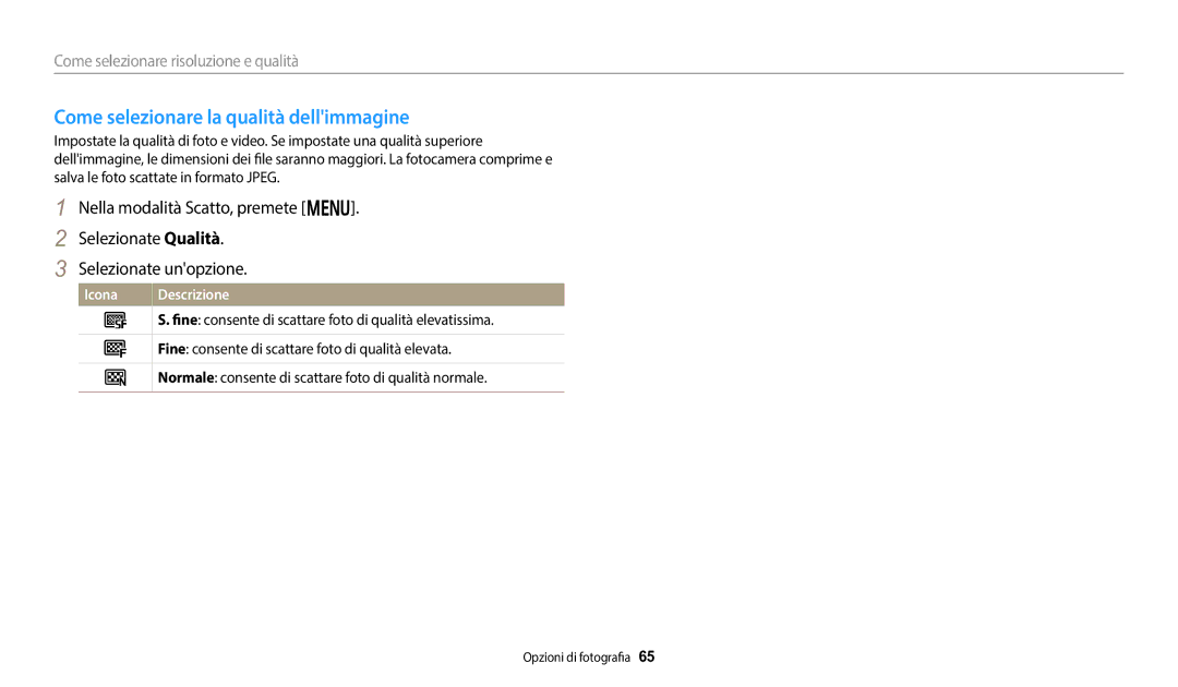 Samsung EC-DV150FBPWE1 Come selezionare la qualità dellimmagine, Fine consente di scattare foto di qualità elevatissima 