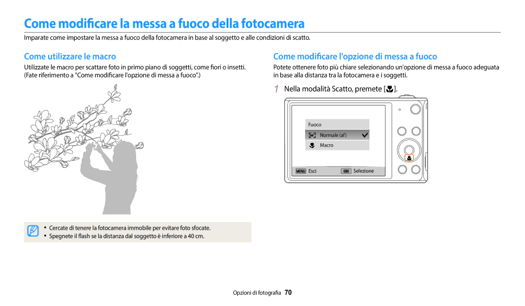 Samsung EC-DV150FBPWE1 manual Come modificare la messa a fuoco della fotocamera, Come utilizzare le macro 