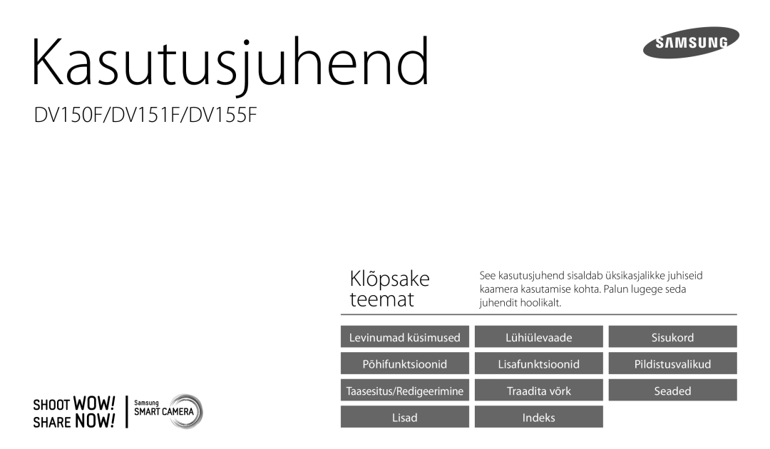 Samsung EC-DV150FBPBE2, EC-DV150FBPWE2 manual Kasutusjuhend 