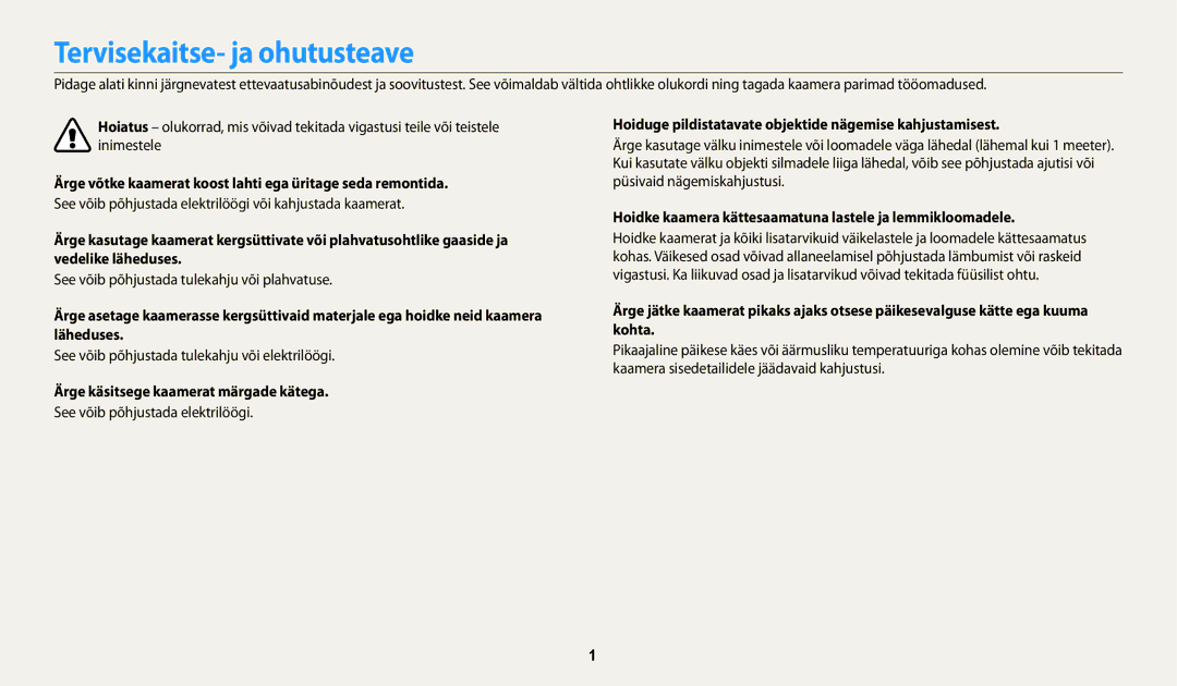 Samsung EC-DV150FBPWE2 manual Tervisekaitse- ja ohutusteave, Ärge võtke kaamerat koost lahti ega üritage seda remontida 