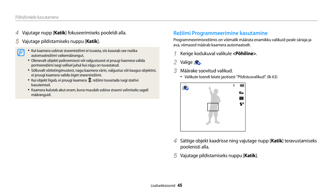 Samsung EC-DV150FBPWE2, EC-DV150FBPBE2 manual Režiimi Programmeerimine kasutamine, Põhižiimide kasutamine 