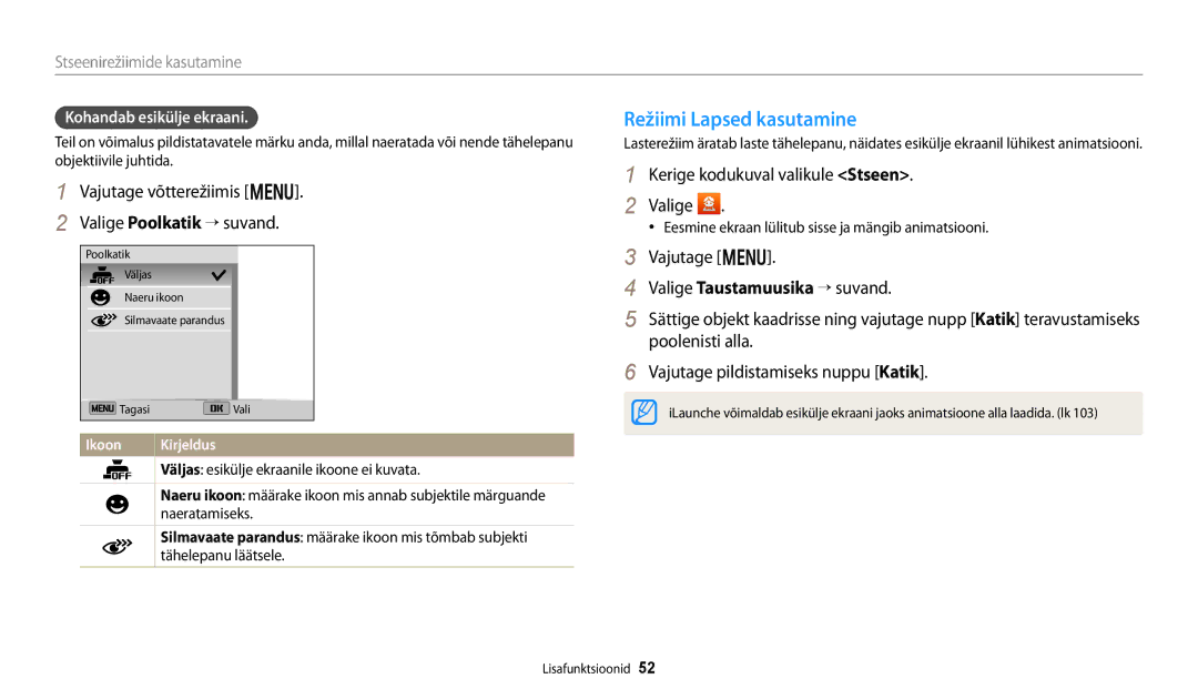 Samsung EC-DV150FBPBE2, EC-DV150FBPWE2 manual Režiimi Lapsed kasutamine, Vajutage võtterežiimis m Valige Poolkatik → suvand 