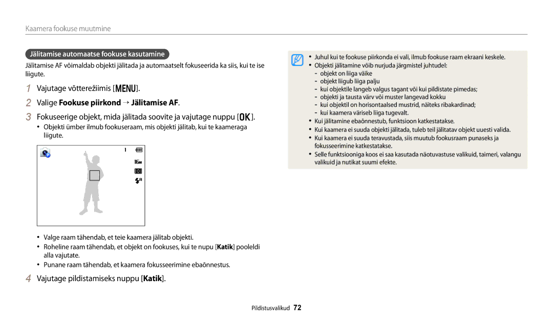 Samsung EC-DV150FBPBE2, EC-DV150FBPWE2 Valige Fookuse piirkond → Jälitamise AF, Jälitamise automaatse fookuse kasutamine 