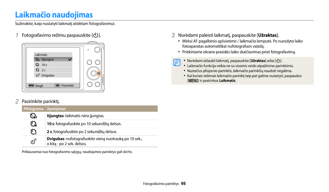 Samsung EC-DV150FBPBE2, EC-DV150FBPWE2 Laikmačio naudojimas, Sužinokite, kaip nustatyti laikmatį atidėtam fotografavimui 