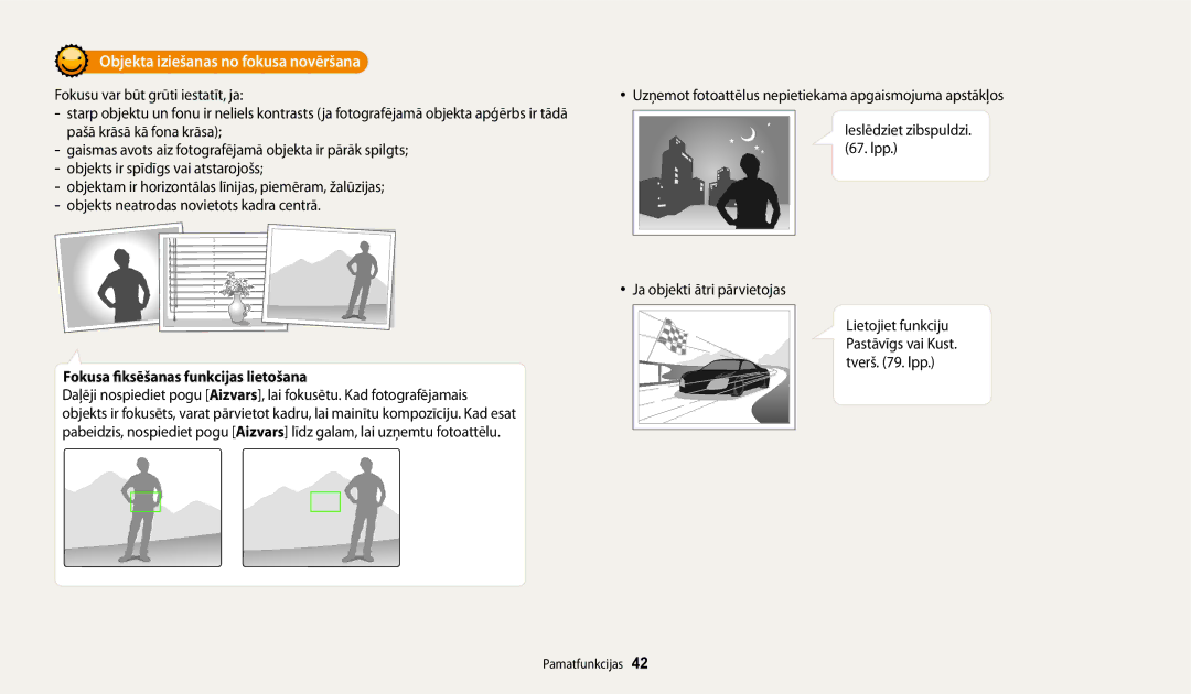 Samsung EC-DV150FBPBE2, EC-DV150FBPWE2 manual Objekta iziešanas no fokusa novēršana, Fokusa fiksēšanas funkcijas lietošana 