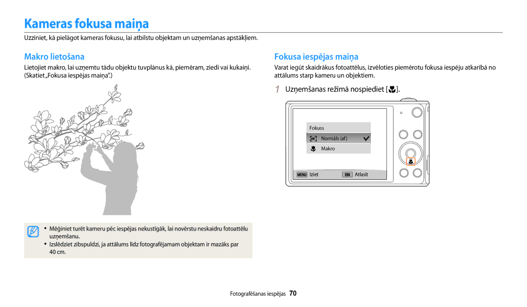 Samsung EC-DV150FBPBE2 manual Kameras fokusa maiņa, Makro lietošana, Fokusa iespējas maiņa, Uzņemšanas režīmā nospiediet c 