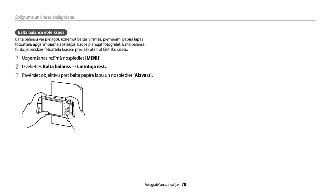 Samsung EC-DV150FBPBE2, EC-DV150FBPWE2 manual Izvēlieties Baltā balanss → Lietotāja iest, Baltā balansa noteikšana 