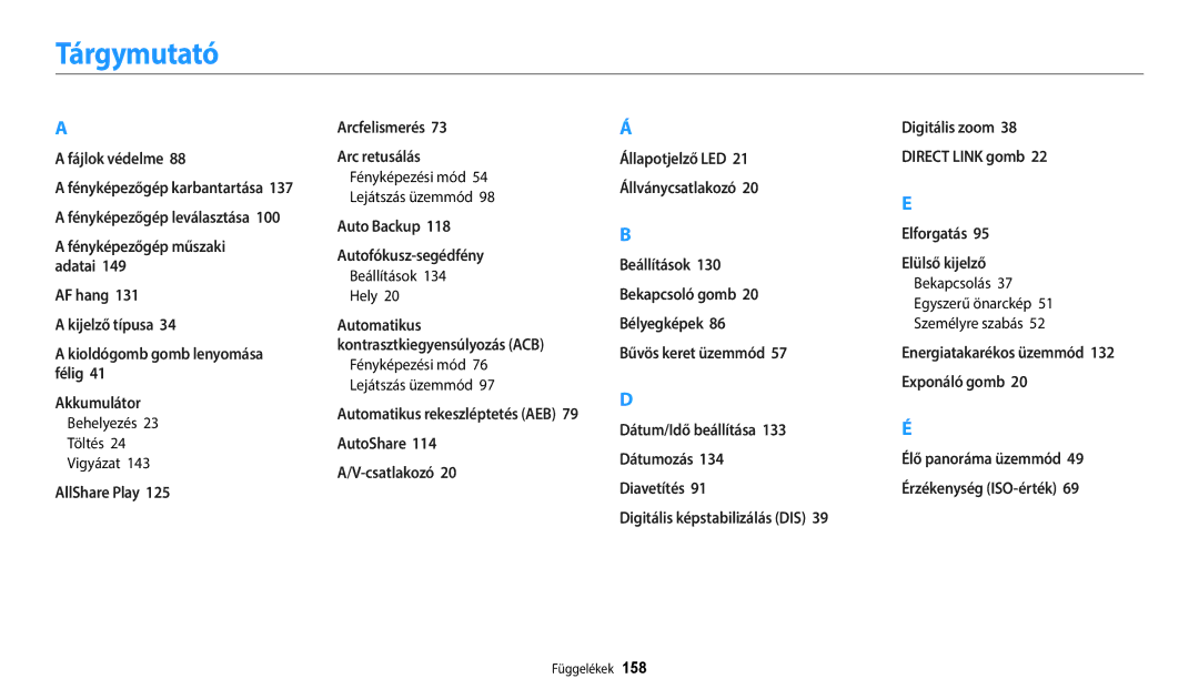 Samsung EC-DV150FBPPE3 manual Tárgymutató, Behelyezés Töltés Vigyázat, Fényképezési mód Lejátszás üzemmód, Beállítások Hely 