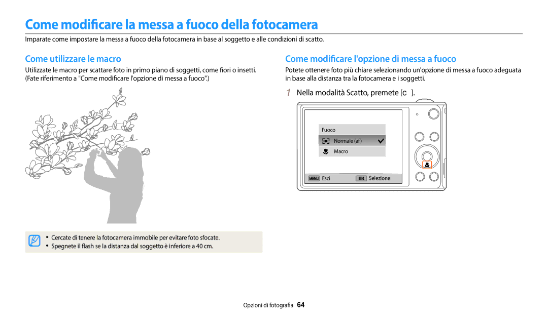 Samsung EC-DV180FBPWE1 manual Come modificare la messa a fuoco della fotocamera, Come utilizzare le macro 