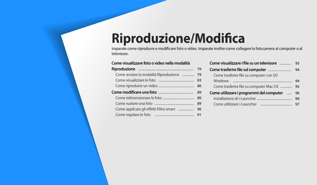 Samsung EC-DV180FBPWE1 manual Come visualizzare foto o video nella modalità, Come modificare una foto ……………………… 