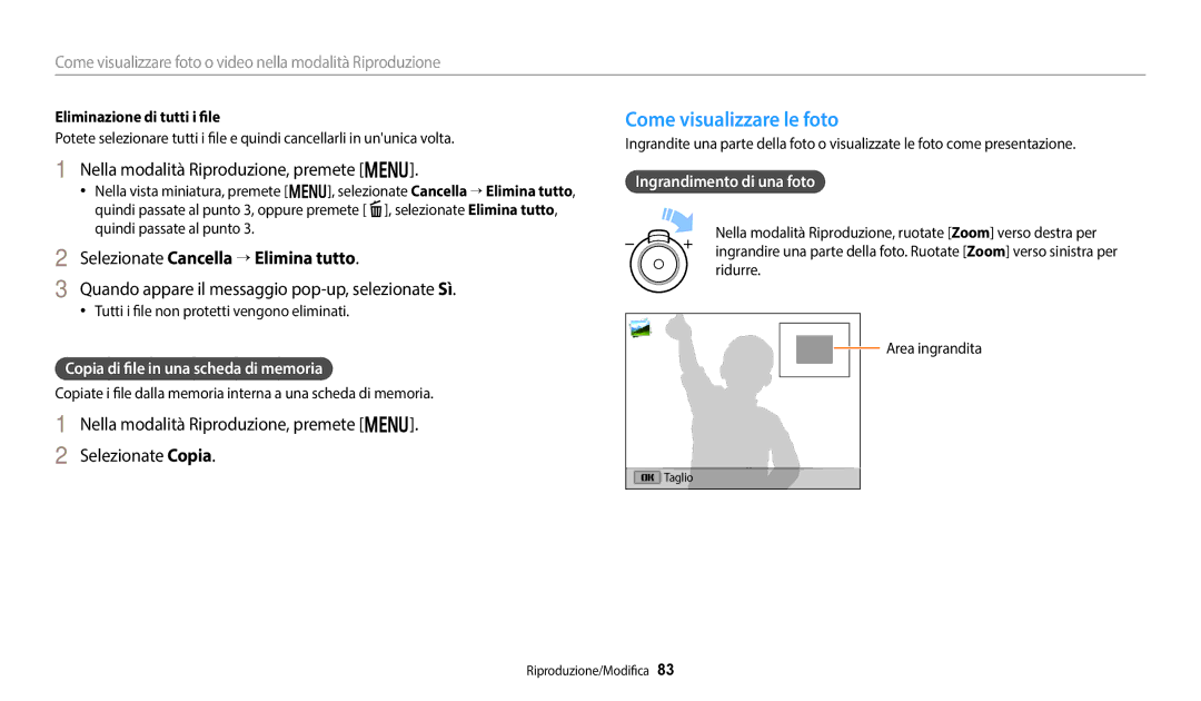 Samsung EC-DV180FBPWE1 manual Come visualizzare le foto, Nella modalità Riproduzione, premete m, Ingrandimento di una foto 