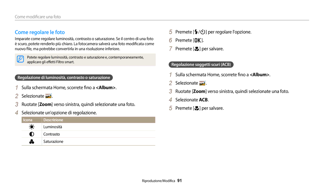 Samsung EC-DV180FBPWE1 manual Come regolare le foto, Regolazione di luminosità, contrasto o saturazione 