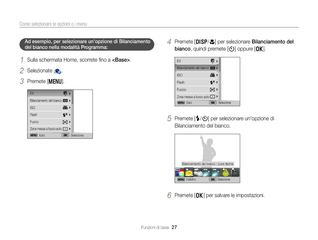 Samsung EC-DV300FDDRME, EC-DV300FBPBE1 manual Come selezionare le opzioni o i menu, Premete o per salvare le impostazioni 