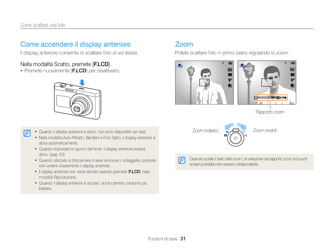 Samsung EC-DV300FDDUME, EC-DV300FBPBE1, EC-DV300FBPUE1 Come accendere il display anteriore, Zoom, Come scattare una foto 