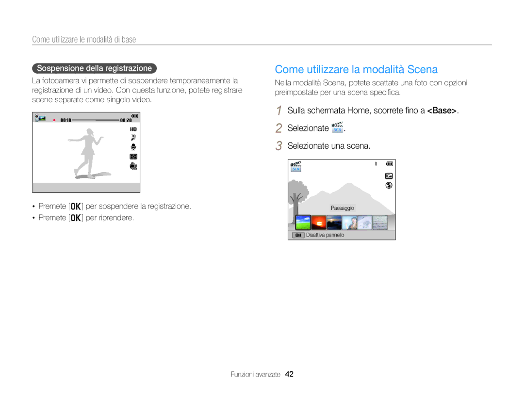 Samsung EC-DV300FDDRME, EC-DV300FBPBE1, EC-DV300FBPUE1 Come utilizzare la modalità Scena, Sospensione della registrazione 