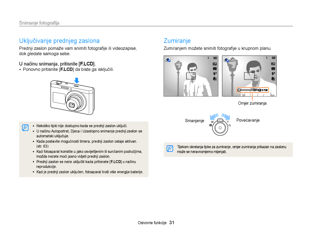 Samsung EC-DV300FBPSE3 Uključivanje prednjeg zaslona, Zumiranje, Snimanje fotograﬁja, Načinu snimanja, pritisnite F.LCD 