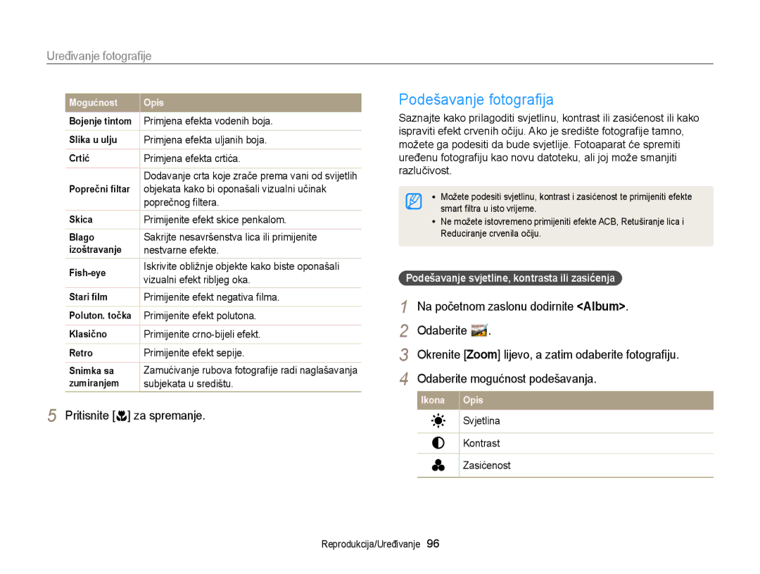 Samsung EC-DV300FBPRE3, EC-DV300FBPBE3, EC-DV300FBPSE3 manual Podešavanje fotograﬁja, Odaberite mogućnost podešavanja 